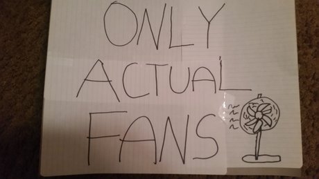 Only Actual Fans