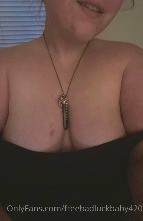 Freebadluckbaby420